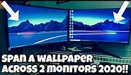 How To Get Wallpapers to Span Across Multiple Monitors 2020