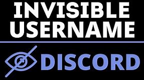 How to Make Discord Username Invisible - 2022 - Blank Discord Name