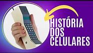 História dos Celulares - Evolução até os Smartphones atuais