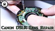 Canon Lens Repair - How to Disassemble