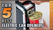 Top 5 Best Electric Can Openers Review in 2024