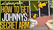 Cyberpunk 2077: HOW TO GET JOHNNY'S SECRET HOLOGRAM ROBOTIC CYBERWARE ARM - Full Guide