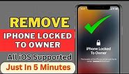 [New Method] Remove iPhone Locked To Owner In 5 Minutes | iCloud Activation Lock Remove | All ioS