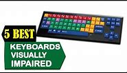 5 Best Keyboards For The Visually Impaired 2023 | Best Keyboards Visually Impaired Reviews