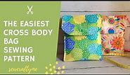 The Easiest Cross Body Bag Pattern/ Make in 10 Minutes
