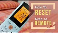 How to Reset GREE AC Remote Control Settings ( 2023 )