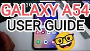 SAMSUNG GALAXY A54 USER GUIDE SM-A546 Support & Manual Beginner's Guide