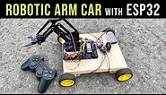 Robotic Arm Car using ESP32 and PS3 Controller | DIY