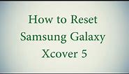 How to Hard Reset Samsung Galaxy Xcover 5 — Pattern Unlock