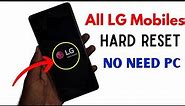 How to Hard Reset All LG Phones 2023 | How To Hard Reset Lg Phone Without Password
