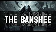 The Banshee | supernatural entity explainer