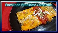 Ultimate Spam Cookbook: Enchilada Breakfast Spam Casserole