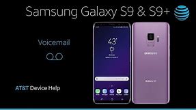 How to Use Voicemail on Your Samsung Galaxy S9 / S9+ | AT&T Wireless