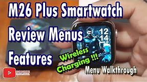 M26 Plus Smartwatch Review of Menus and Features