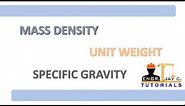 Physical Properties of Fluid | Mass Density, Unit Weight and Specific Gravity