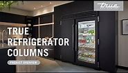 True Refrigerator Columns | Product Overview