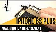 iPhone 6s Plus Power Button Replacement Video Guide