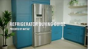 Refrigerator Buying Guide Presented by Maytag®