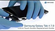 Samsung Galaxy Tab 4 7.0 LCD & Touch Screen Replacement Guide - RepairsUniverse