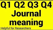q1 q2 q3 q4 journal meaning
