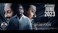 Maamannan - 2023 - Netflix Trailer - English Subtitles