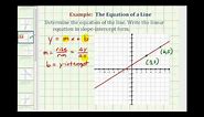 Ex 1: Find the Equation of a Line in Slope Intercept Form Given the Graph of a Line