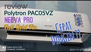 Review AC Polytron Neuva Pro PAC05VZ