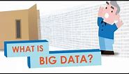 What is Big Data and how does it work?