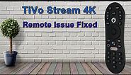 TiVo Stream 4k Remote Fixed!
