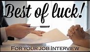 Best of Luck Wishes for the Job Interview