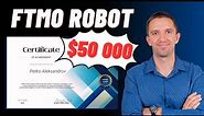 FTMO Robot Passed $50k Challenge! (using ALL Robots)