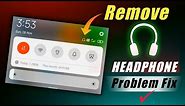 How to Remove Headphone Symbol | Earphone Mode Ko Kaise Hataye | Earphone Mode Off | Redmi and Mi