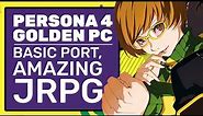 Persona 4 Golden PC Is A Basic Port Of An Amazing JRPG | Persona 4 Golden PC Review