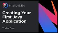Creating your first Java application with IntelliJ IDEA