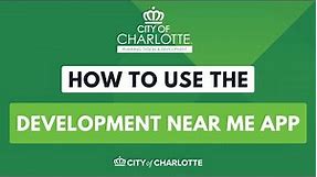 How to use the Development Near Me App