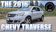 2016 CHEVY TRAVERSE review