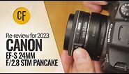 Re-review for 2023: Canon EF-S 24mm f/2.8 STM on an EOS R7