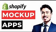 Top 3 Shopify Mockup Generator Apps