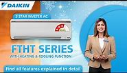 Daikin Hot & Cold AC | FTHT Series | All Features Explained