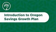 Introduction to Oregon Savings Growth Plan (workshop)