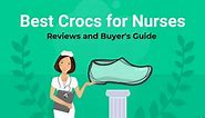 The 5  Best Crocs for Nurses and Healthcare Workers (2024)