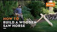 How to build a wooden saw horse | STIHL​