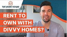 Rent to Own a Home - SO Easy to do in 2023 with Divvy Homes!