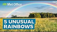 5 Unusual rainbows | Amazing Weather
