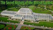 BBC - The Secret History of the British Garden (2015) Part 1: 17th-century