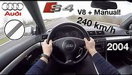 2004 Audi S4 Avant 4.2 V8 Quattro (253 kW) POV Test Drive + Acceleration 0-240 km/h