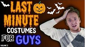 LAST MINUTE + EASY Halloween Costumes for Guys (VOLUME 2)