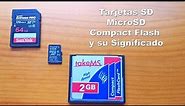 Tarjetas SD, MicroSD y Compact Flash. Qué significan sus siglas.