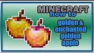 ULTIMATE Minecraft Food: Golden and Enchanted Golden Apples! | Easy Minecraft Tutorial