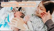 EMOTIONAL LIVE BIRTH AFTER THE LOSS OF OUR DAUGHTER + NAME REVEAL